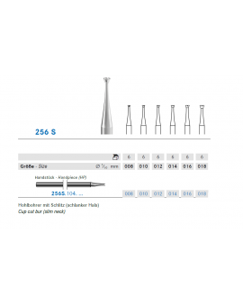 256S Cup cut bur (slim neck)